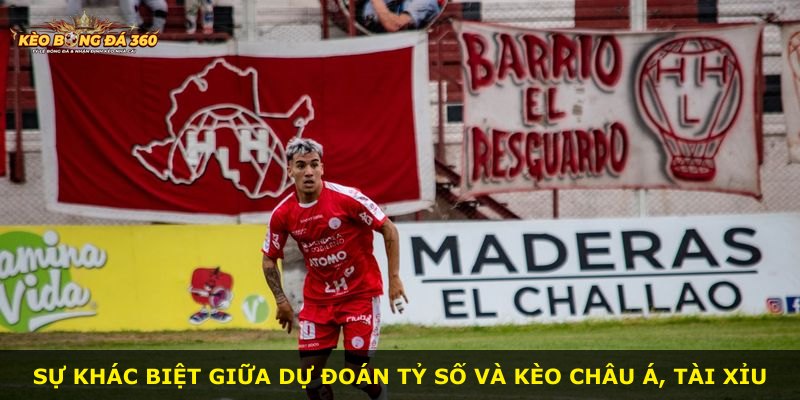 Sự khác biệt giữa dự đoán tỷ số và kèo châu Á, tài xỉu
